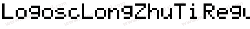 LogoscLongZhuTi Regular字体转换